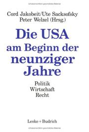 Cover of: Die USA am Beginn der neunziger Jahre by Cord Jakobeit, Ute Sacksofsky, Peter Welzel (Hrsg.).