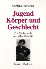 Cover of: Jugend, Körper und Geschlecht: die Suche nach sexueller Identität