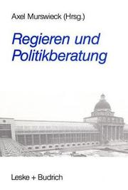 Cover of: Regieren und Politikberatung
