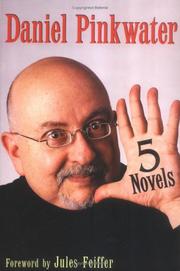 Cover of: 5 Novels by Daniel Manus Pinkwater