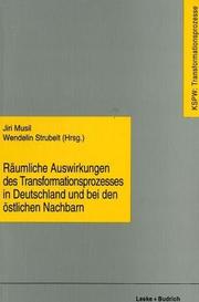 Cover of: Räumliche Auswirkungen des Transformationsprozesses in Deutschland und bei den östlichen Nachbarn