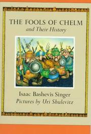 Cover of: The Fools of Chelm and Their History by 