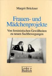 Cover of: Frauen- und Mädchenprojekte: von feministischen Gewissheiten zu neuen Suchbewegungen