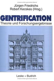 Cover of: Gentrification by Jürgen Friedrichs, Robert Kecskes (Hrsg.)