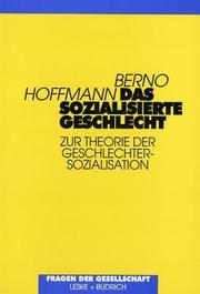 Cover of: Das sozialisierte Geschlecht by Berno Hoffmann