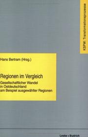 Cover of: Regionen im Vergleich: gesellschaftlicher Wandel in Ostdeutschland am Beispiel ausgewählter Regionen