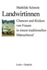 Cover of: Landwirtinnen by Mathilde Schmitt