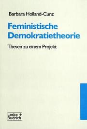 Cover of: Feministische Demokratietheorie: Thesen zu einem Projekt