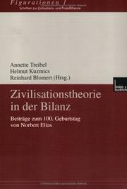 Cover of: Zivilisationstheorie in der Bilanz: Beiträge zum 100. Geburtstag von Norbert Elias