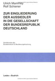 Cover of: Zur Eingliederung der Aussiedler in die Gesellschaft der Bundesrepublik Deutschland by Ulrich Mammey