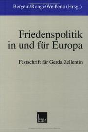 Cover of: Friedenspolitik in und für Europa: Festschrift für Gerda Zellentin zum 65. Geburtstag