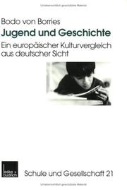 Cover of: Jugend und Geschichte. Ein europäischer Kulturvergleich aus deutscher Sicht.