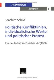 Cover of: Politische Konfliktlinien, individualistische Werte und politischer Protest by Joachim Schild