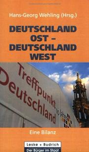 Cover of: Deutschland Ost - Deutschland West. Eine Bilanz. by Hans-Georg Wehling