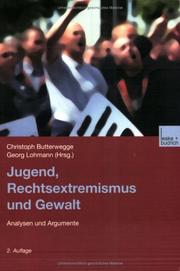 Cover of: Jugend, Rechtsextremismus und Gewalt. Analyse und Argumente.