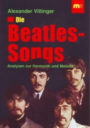 Cover of: Die Beatles-Songs: Analysen zur Harmonik und Melodik