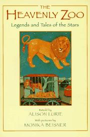Cover of: The heavenly zoo: legends and tales of the stars