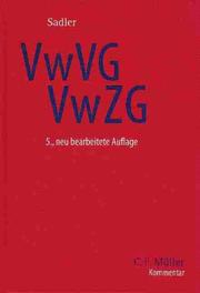 Cover of: Verwaltungs-Vollstreckungsgesetz/ Verwaltungszustellungsgesetz. Kommentar anhand der Rechtsprechung