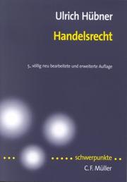 Cover of: Handelsrecht by Hübner, Ulrich, Hübner, Ulrich