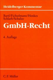 Cover of: Heidelberger Kommentar zum GmbH-Recht (Heidelberger Kommentar) by 