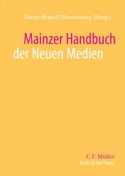 Cover of: Mainzer Rechtshandbuch der Neuen Medien