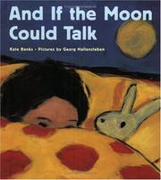 And if the moon could talk by Kate Banks