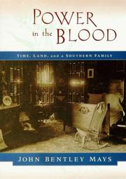Cover of: Power in the blood: land, memory, and a southern family