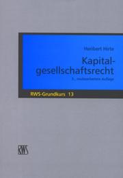 Cover of: Kapitalgesellschaftsrecht by Heribert Hirte