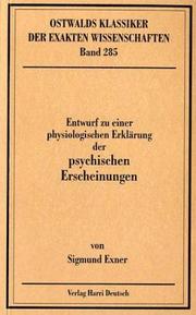 Cover of: Entwurf zu einer physiologischen Erklärung der psychischen Erscheinungen (1894)