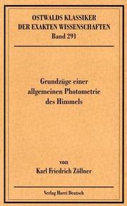 Cover of: Grundzüge einer allgemeinen Photometrie des Himmels by Johann Karl Friedrich Zöllner