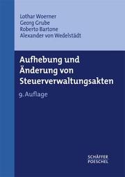 Cover of: Die Aufhebung und Änderung von Steuerverwaltungsakten (AO 1977)