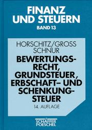 Cover of: Bewertungsrecht, Grundsteuer, Erbschaft- und Schenkungsteuer