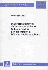 Cover of: Disziplingeschichte als wissenschaftliche Selbstreflexion der historischen Wissenschaftsforschung: eine Darstellung unter Heranziehung von Fallstudien der Wissenschaftsgeschichte der Geophysik