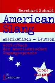 American slang by Bernhard Schmid