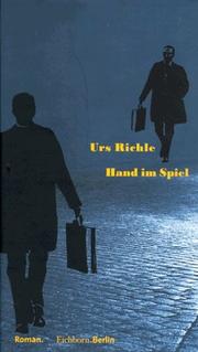 Cover of: Hand im Spiel by Urs Richle
