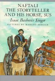 Naftali the storyteller and his horse, Sus by Isaac Bashevis Singer