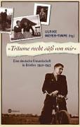 Cover of: Träume recht süss von mir by Ulrike Meyer-Timpe (Hg.).