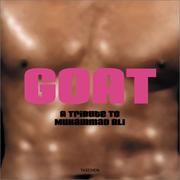 Cover of: GOAT by Benedikt Taschen, Howard L. Bingham