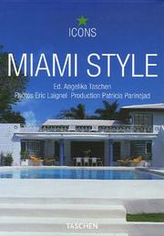 Cover of: Miami Style: Exteriors, Interiors, Details (Taschen Icons)