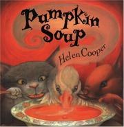 Cover of: Pumpkin Soup by Helen Cooper