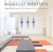 Cover of: Minimalist Interiors / Interieurs Minimalistes / Minimalistische Interieurs (Evergreen)