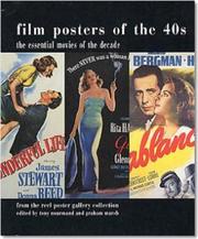 Cover of: Film Posters of the 40s: Essential Posters of the Decade from the Reel Poster Gallery Collection (Film Posters)