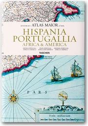 Cover of: Joan Blaeu Atlas Maior Of 1665 Hispania, Portugallia, Africa & America by Peter Van Der Krogt