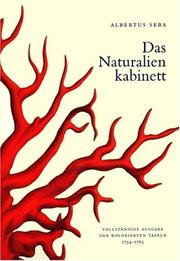 Cover of: Das Naturalienkabinett by Albertus Seba, Irmgard Müsch, Rainer Willmann