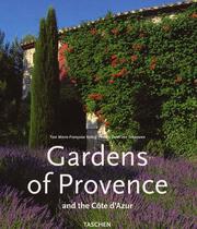 Cover of: Gardens of Provence and the Cote D'Azur/Jardins De Provence Et De LA Cote D'Azur/Garten in Der Provence Und an Der Cote D'Azur: Jardins De Provence Et ... Provence Und an Der Cote D'Azur (Specials)