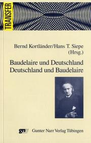 Cover of: Baudelaire und Deutschland, Deutschland und Baudelaire