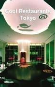 Cool Restaurants Tokyo (Cool Restaurants) by Rie Okubo