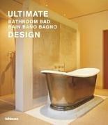 Cover of: Ultimate Bathroom Design | Alejandro Bahamon