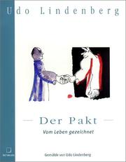 Cover of: Der Pakt: Vom Leben gezeichnet : Gemalde von Udo Lindenberg