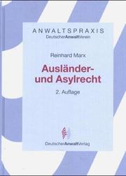 Cover of: Ausländer- und Asylrecht in der anwaltlichen Praxis